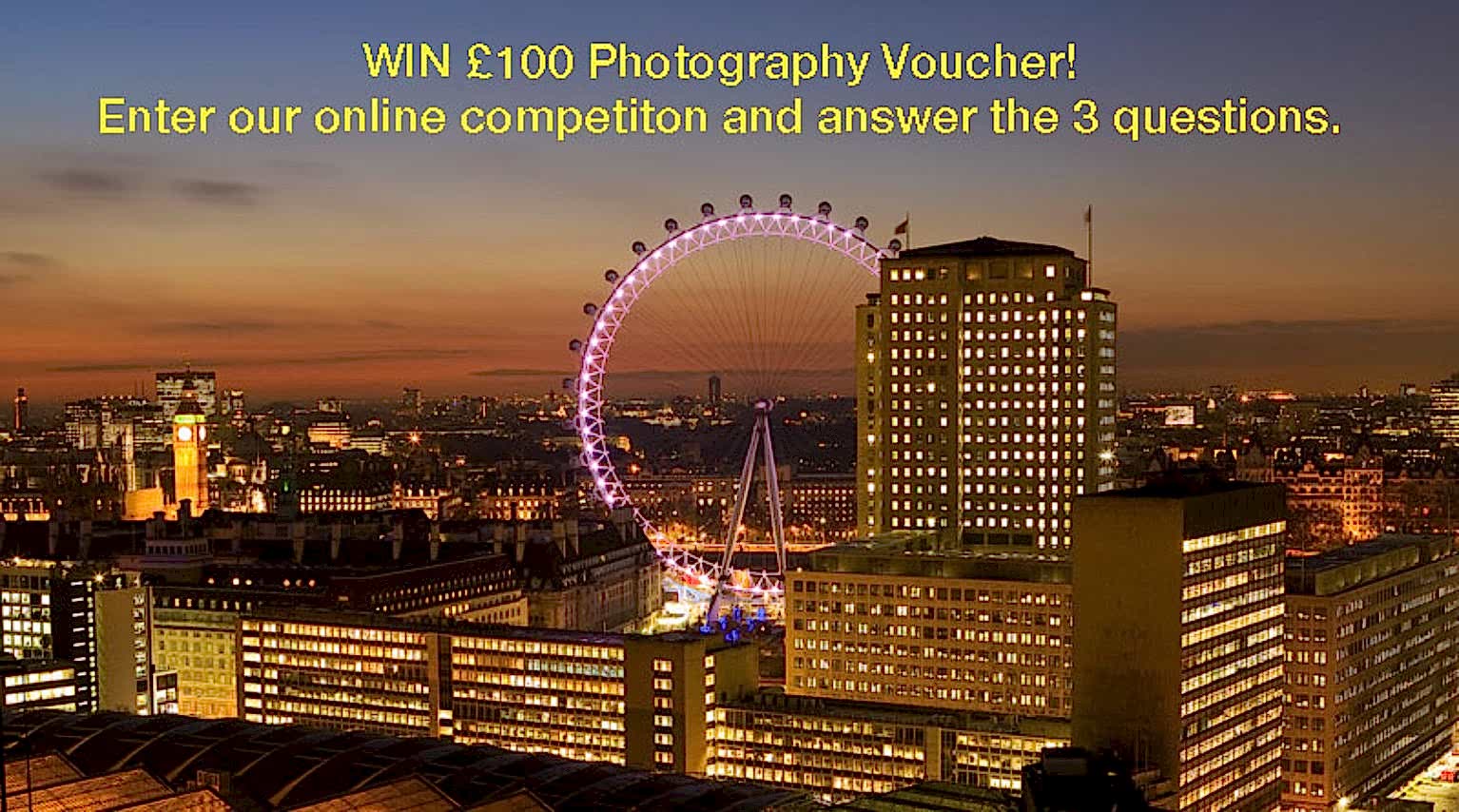 image of London promoting a competition to win a £100 photography voucher for photography lessons